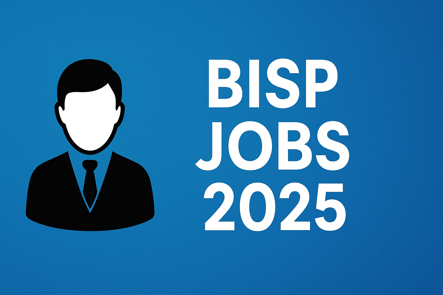 BISP Jobs 2025