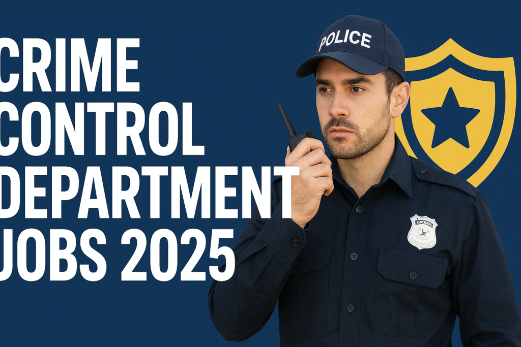Crime Control Officer Jobs 2025